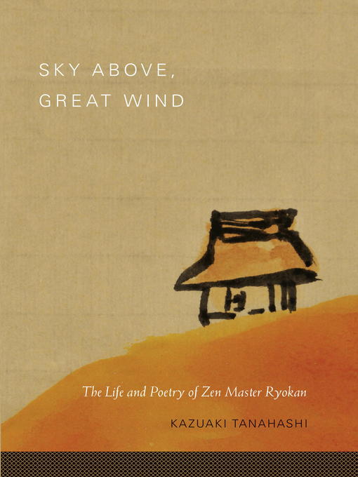 Title details for Sky Above, Great Wind by Kazuaki Tanahashi - Available